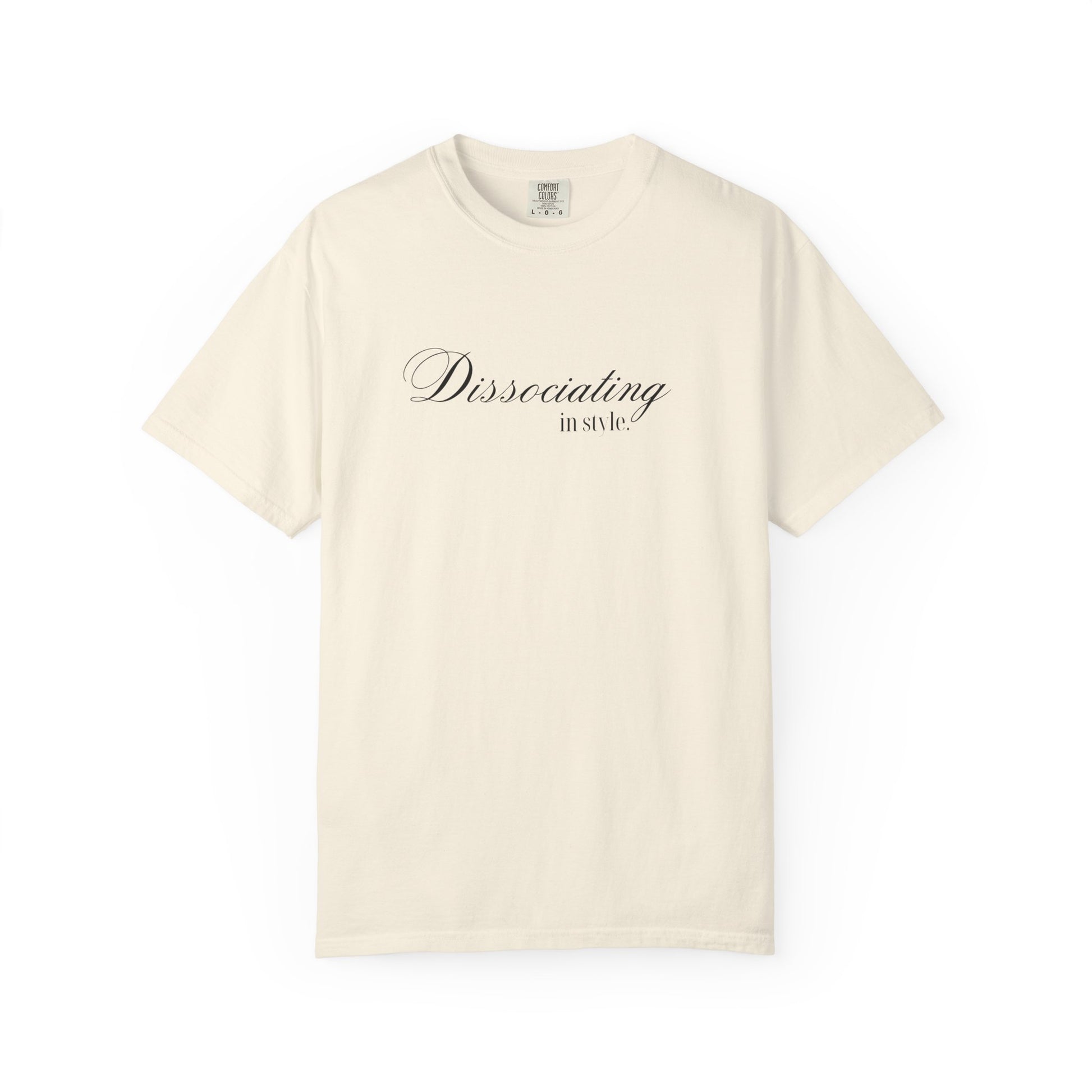 “Dissociating in Style” – Funny Mental Health T-Shirt Casual Wear, Gifts for Mental Health Awareness