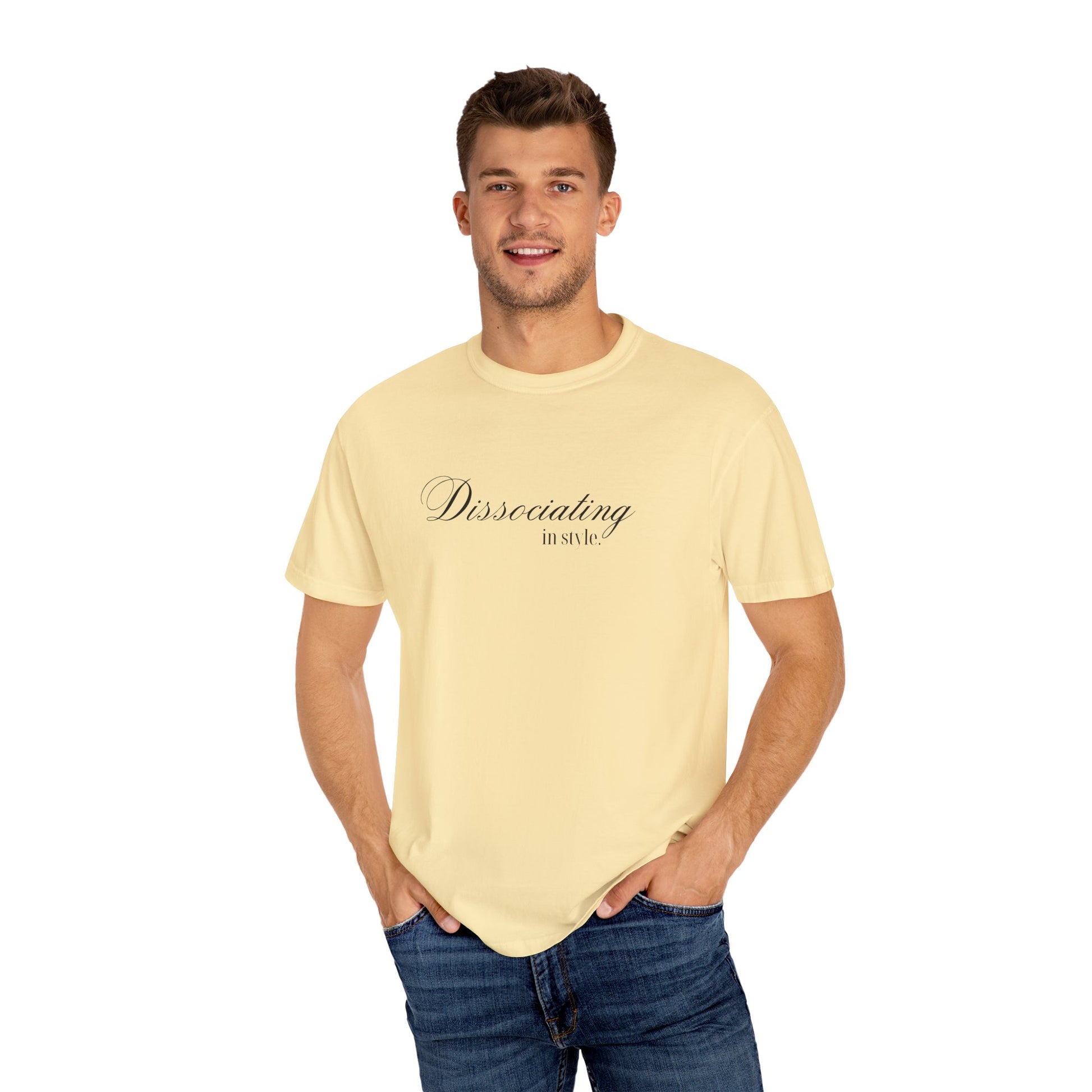 “Dissociating in Style” – Funny Mental Health T-Shirt Casual Wear, Gifts for Mental Health Awareness