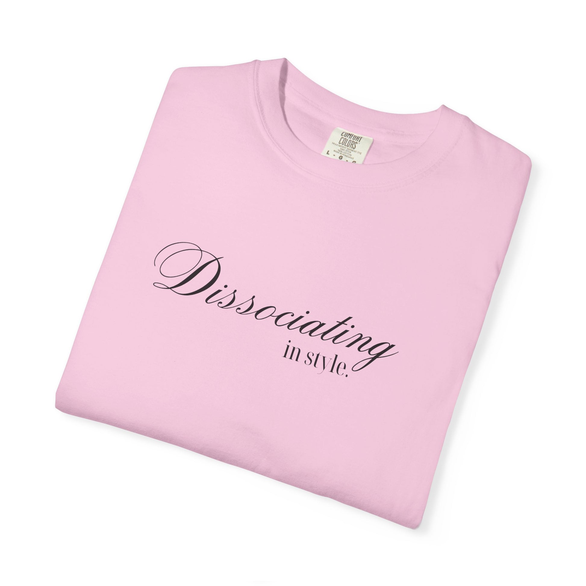 “Dissociating in Style” – Funny Mental Health T-Shirt Casual Wear, Gifts for Mental Health Awareness