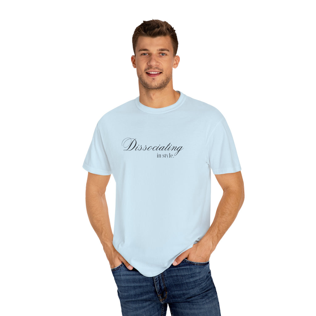 “Dissociating in Style” – Funny Mental Health T-Shirt Casual Wear, Gifts for Mental Health Awareness