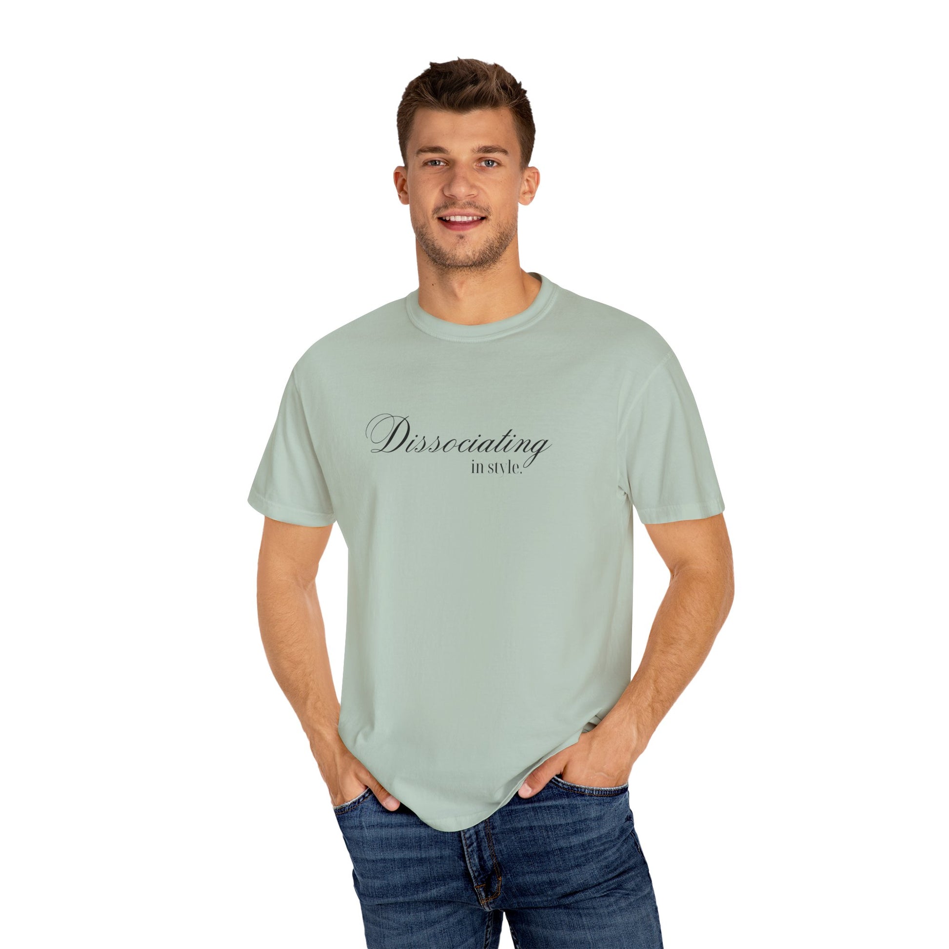 “Dissociating in Style” – Funny Mental Health T-Shirt Casual Wear, Gifts for Mental Health Awareness