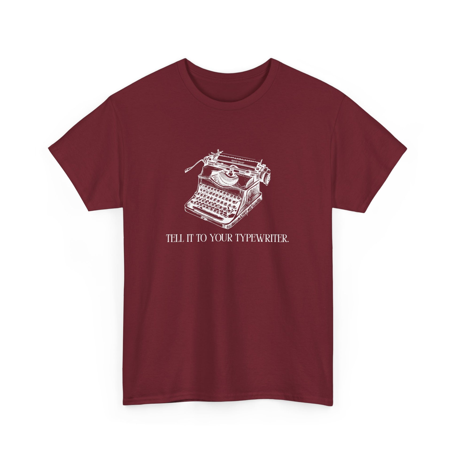 “Tell It to Your Typewriter” – Sarcastic Vintage Writer T-Shirt