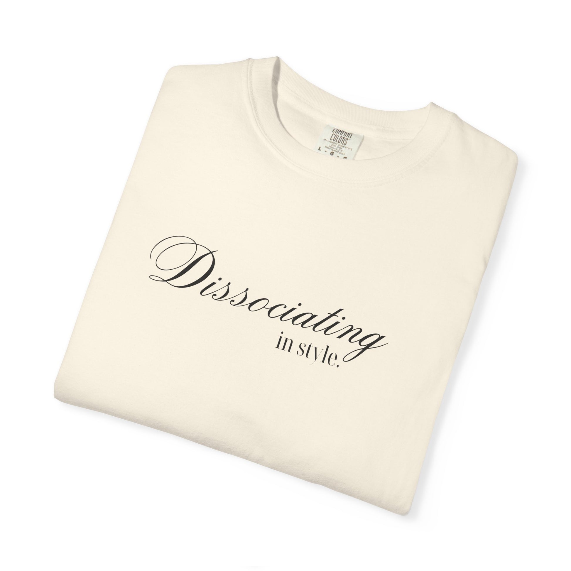 “Dissociating in Style” – Funny Mental Health T-Shirt Casual Wear, Gifts for Mental Health Awareness