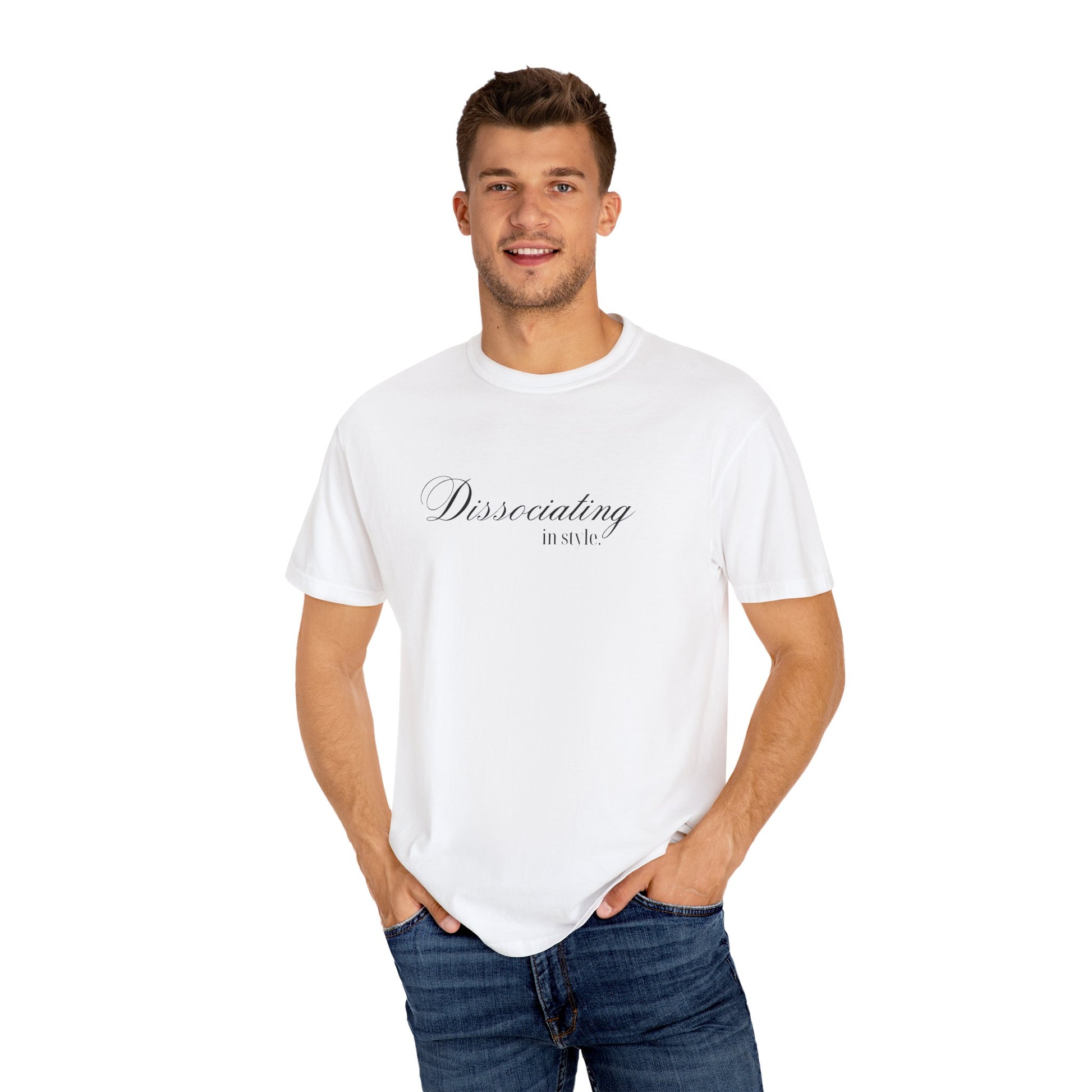 “Dissociating in Style” – Funny Mental Health T-Shirt Casual Wear, Gifts for Mental Health Awareness